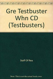 GRE General Testbuster w/ CD-ROM -- REA's Testbuster for the GRE CBT (Test Preps)