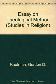 An Essay on Theological Method (Studies in Religion, No 11)