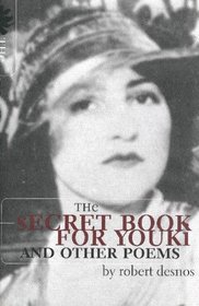 The secret book for Youki: And other poems