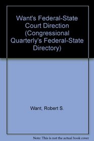 Want's Federal-State Court Directory 2003: All 50 States and Canada (Your Nations Courts Series)