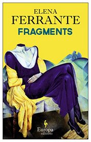 Fragments: On Writing, Reading, and Absence
