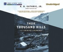 These Thousand Hills (Big Sky, Bk 3) (Audio CD) (Unabridged)