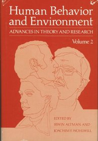 Human Behavior and Environment: Advances in Theory and Research: Volume 2
