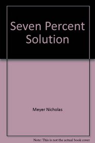Seven Percent Solution