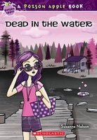 Dead in the Water (Poison Apple, Bk 12)