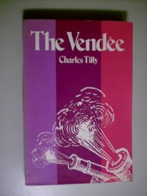 The Vendee: A Sociological Analysis of the Counter-Revolution of 1793