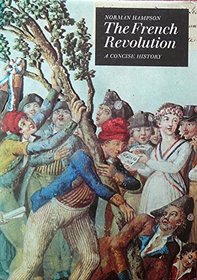 The French Revolution: A concise history