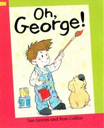 Oh, George! (Reading Corner)