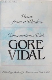Views from a Window: Conversations With Gore Vidal