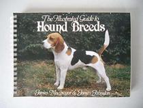 Hound Breeds: An Illustrated Guide