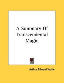 A Summary Of Transcendental Magic