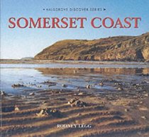 Discover the Somerset Coast (Halsgrove Discover)