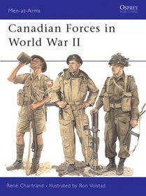 Canadian Forces in World War II (Men-at-Arms Series)