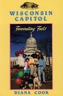 Wisconsin Capitol: Fascinating Facts
