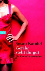 Gefahr steht ihr gut (Danger Becomes Her)  (German Edition)
