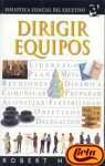 Dirigir Equipos (Spanish Edition)