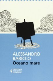 Oceano mare (Ocean Sea) (Italian Edition)