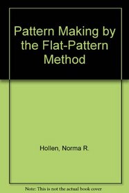 Pattern Making by the Flat-Pattern Method