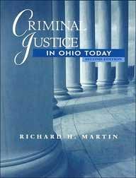 Criminal Justice in Ohio Today (2nd Edition)