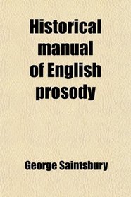 Historical manual of English prosody