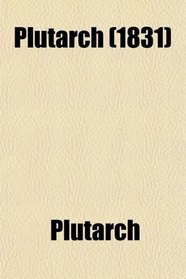 Plutarch (1831)