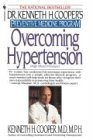 Overcoming Hypertension (Dr. Kenneth H. Cooper's Preventive Medicine Program)