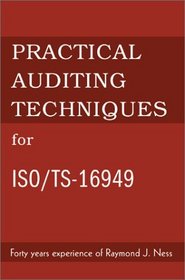 Practical Auditing Techniques for Iso/Ts-16949
