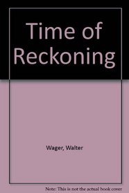 Time of Reckoning