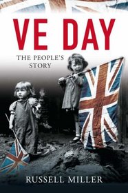 VE Day: The People's Story