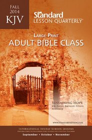 KJV Adult Bible Class Large Print?Fall 2014 (Standard Lesson Quarterly)