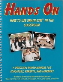 Hands on: How to Use Brain Gym in the Classroom
