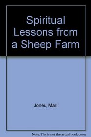 Spiritual Lessons from a Sheep Farm