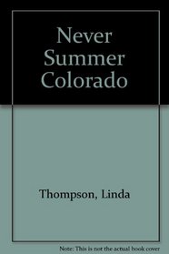 Never Summer Colorado