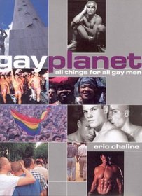 Gay Planet : All Things for All (Gay) Men