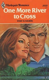 One More River to Cross (Harlequin Romance, No 2322)