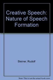 Creative Speech: The Nature of Speech Formation