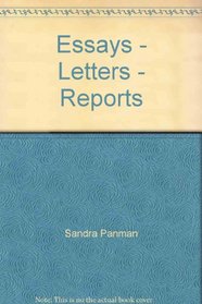 Essays - Letters - Reports
