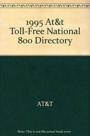 AT&T Toll Free 800 Directory, Consumer Ed. 1994