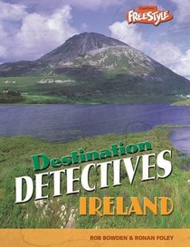 Ireland (Raintree Freestyle: Destination Detectives) (Raintree Freestyle: Destination Detectives)