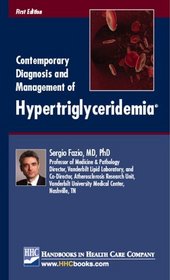 Contemporary Diagnosis and Management of Hypertriglyceridemia