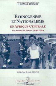 Ethnogenese et nationalisme en afrique centrale. aux racines de patrice lumumba