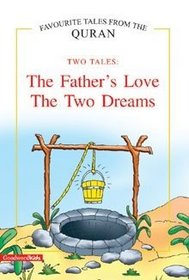 Father's Love / the Two Dreams: Two Tales