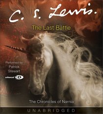 The Last Battle Adult CD (The Chronicles of Narnia)