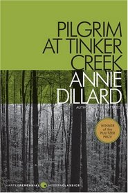 Pilgrim at Tinker Creek (Harper Perrennial Modern Classics)