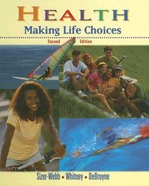 Health: Making Life Choices (Regular Edition)