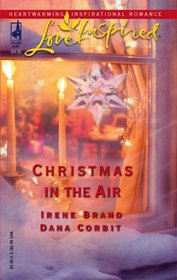 Christmas In The Air: Snowbound Holiday / A Season Of Hope (Love Inspired)