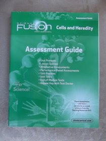 ScienceFusion: Assessment Guide Grades 6-8 Module A: Cells and Heredity