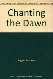 Chanting the Dawn
