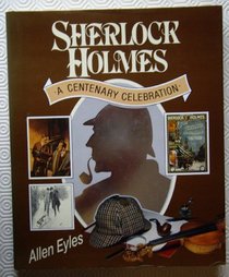 Sherlock Holmes: A Centenary Celebration