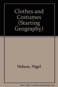Clothes and Costumes (Starting Geography)